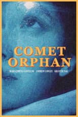 Poster for Comet Orphan