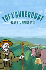 Poster for Toi l'Auvergnat, quand tu mangeras !
