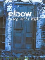 Poster for Elbow - Asleep in the Back
