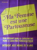 Poster for Ma femme est une partouzeuse