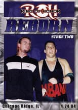 Poster for ROH: Reborn - Stage Two