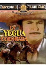 Poster for La yegua colorada