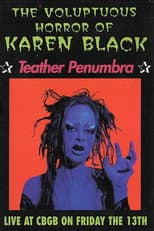 Poster for The Voluptuous Horror of Karen Black: Teather Penumbra