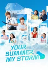 Poster for Your Summer, My Storm
