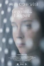 Poster for The Opposite of Eternity