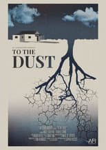 Poster for To the Dust