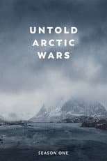 Poster for Untold Arctic Wars