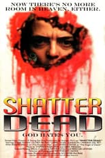 Poster for Shatter Dead