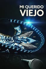 Poster for Mi Querido Viejo