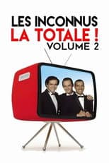 Poster for Les Inconnus - La Totale ! (Vol. 2)