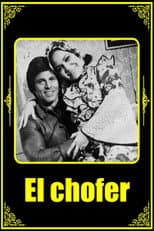 Poster for El chofer