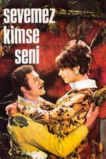 Poster for Sevemez Kimse Seni