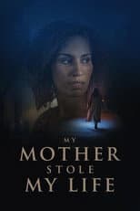 Poster for My Mother Stole My Life
