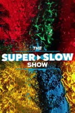 Poster for The Super Slow Show