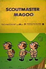 Poster for Scoutmaster Magoo