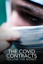 Poster for The Covid Contracts: Follow the Money