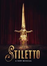 Poster for Stiletto: A New Musical