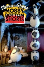 Poster for Shaun the Sheep: Mossy Bottom Shorts