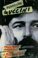 Poster for Francesco Guccini - Palasport, concerto... e altre sciocchezze!