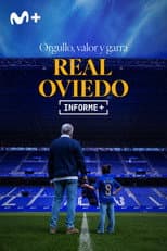 Poster for Informe Plus+. Orgullo, Valor y Garra: 100 años del Real Oviedo