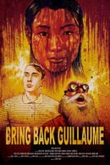 Poster for Bring back Guillaume