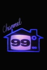 Poster for Channel 99