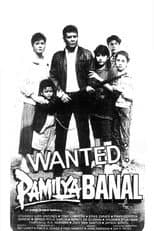 Poster for Wanted: Pamilya Banal