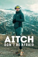 Poster for Aitch: Don't Be Afraid​