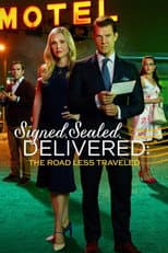 Poster for Signed, Sealed, Delivered: The Road Less Traveled