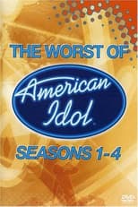 Poster for American Idol: The Worst of Seasons 1-4