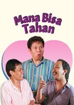 Poster for Mana Bisa Tahan