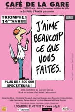 Poster for J'aime beaucoup ce que vous faites