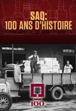 Poster for SAQ : 100 ans d’histoire