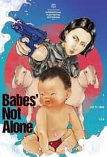 Poster for Babes' Not Alone