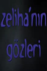 Poster for Zeliha'nın Gözleri