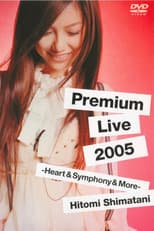 Poster for Premium Live 2005 -Heart&Symphony&More-