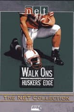 Poster for Walk Ons: Huskers’ Edge