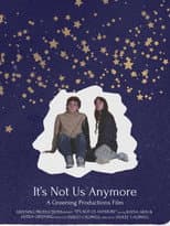 Poster for It's Not Us Anymore