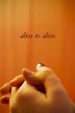 Poster for Skin to Skin