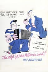 Poster for You Know What Sailors Are