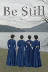 Poster for Be Still