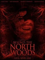 Poster for Beyond the North Woods