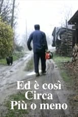 Poster for Ed è così. Circa. Più o meno.