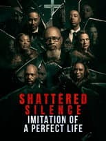 Poster for Shattered Silence: Imitation of a Perfect Life