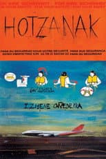 Poster for Hotzanak, for Your Own Safety