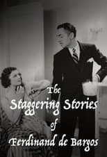 Poster for The Staggering Stories of Ferdinand de Bargos