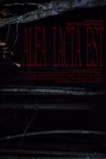Poster for ALEA IACTA EST