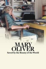 Poster for Mary Oliver: Saved by the Beauty of the World