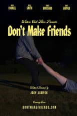 Poster for Don't Make Friends