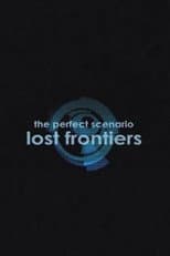 Poster for The Perfect Scenario: Lost Frontiers